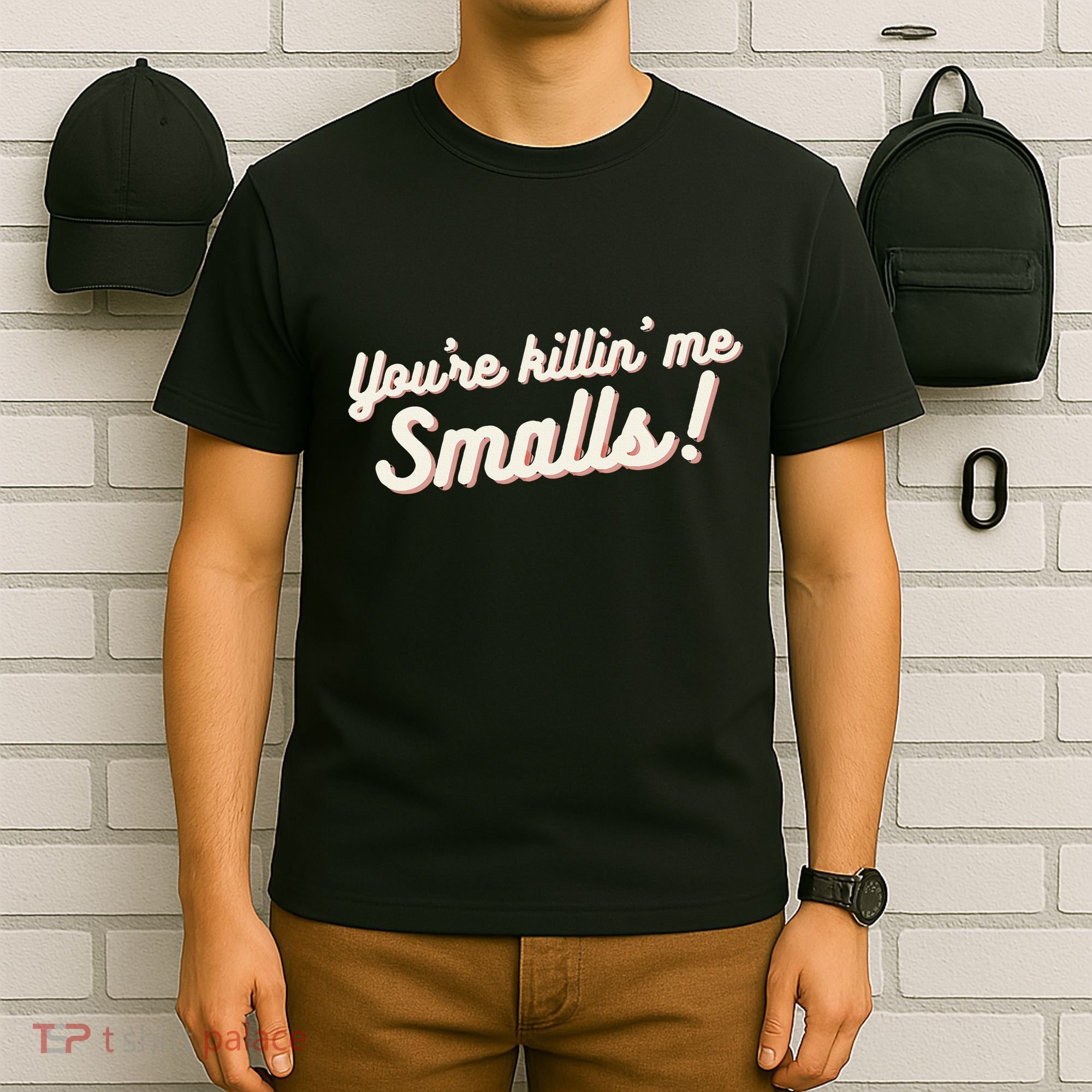 YouRe Killin Me Smalls Baseball Lover & Softball Fan T-Shirt