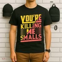 YouRe Killing Me Smalls Print T-Shirt thumb 6