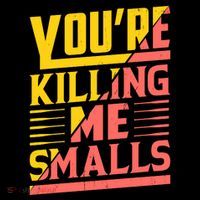 YouRe Killing Me Smalls Print Coffee Mug thumb 5