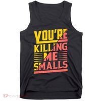 YouRe Killing Me Smalls Print Tank Top thumb 0