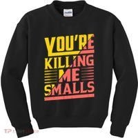 YouRe Killing Me Smalls Print Kids Sweatshirt thumb 0