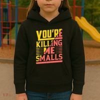 YouRe Killing Me Smalls Print Kids Hoodie thumb 3