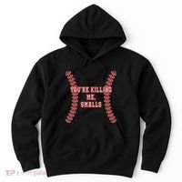 YouRe Killing Me Smalls Graphic Hoodie thumb 0