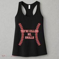 YouRe Killing Me Smalls Graphic Women's Tank Top thumb 3