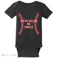 YouRe Killing Me Smalls Graphic Baby Bodysuit thumb 0