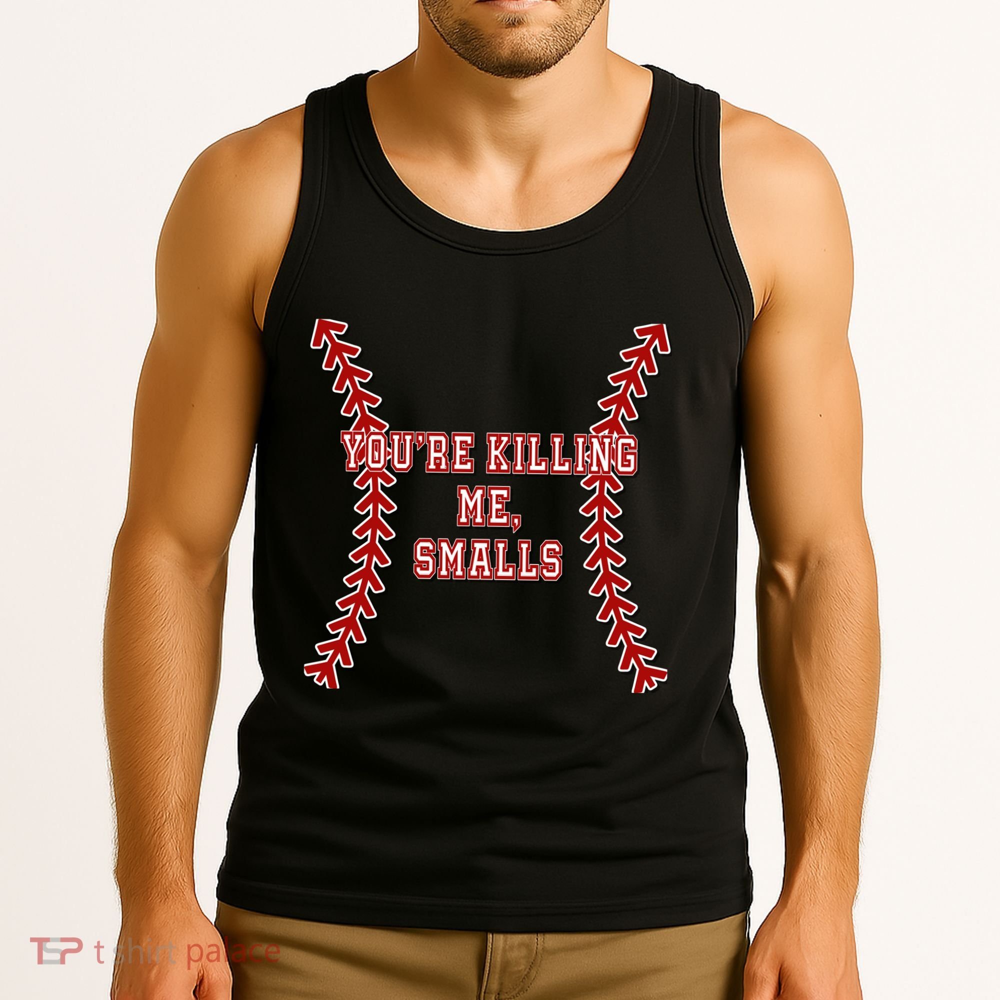YouRe Killing Me Smalls Graphic Tank Top