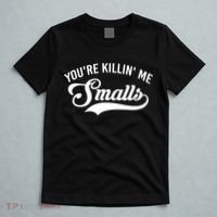 You're Killin Me Smalls Baseball T-Shirt thumb 5