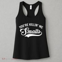 You're Killin Me Smalls Baseball Women's Tank Top thumb 3