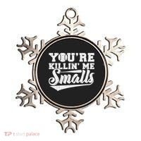 You're Killin' Me Smalls Shirt Funny Baseball Ornament thumb 0