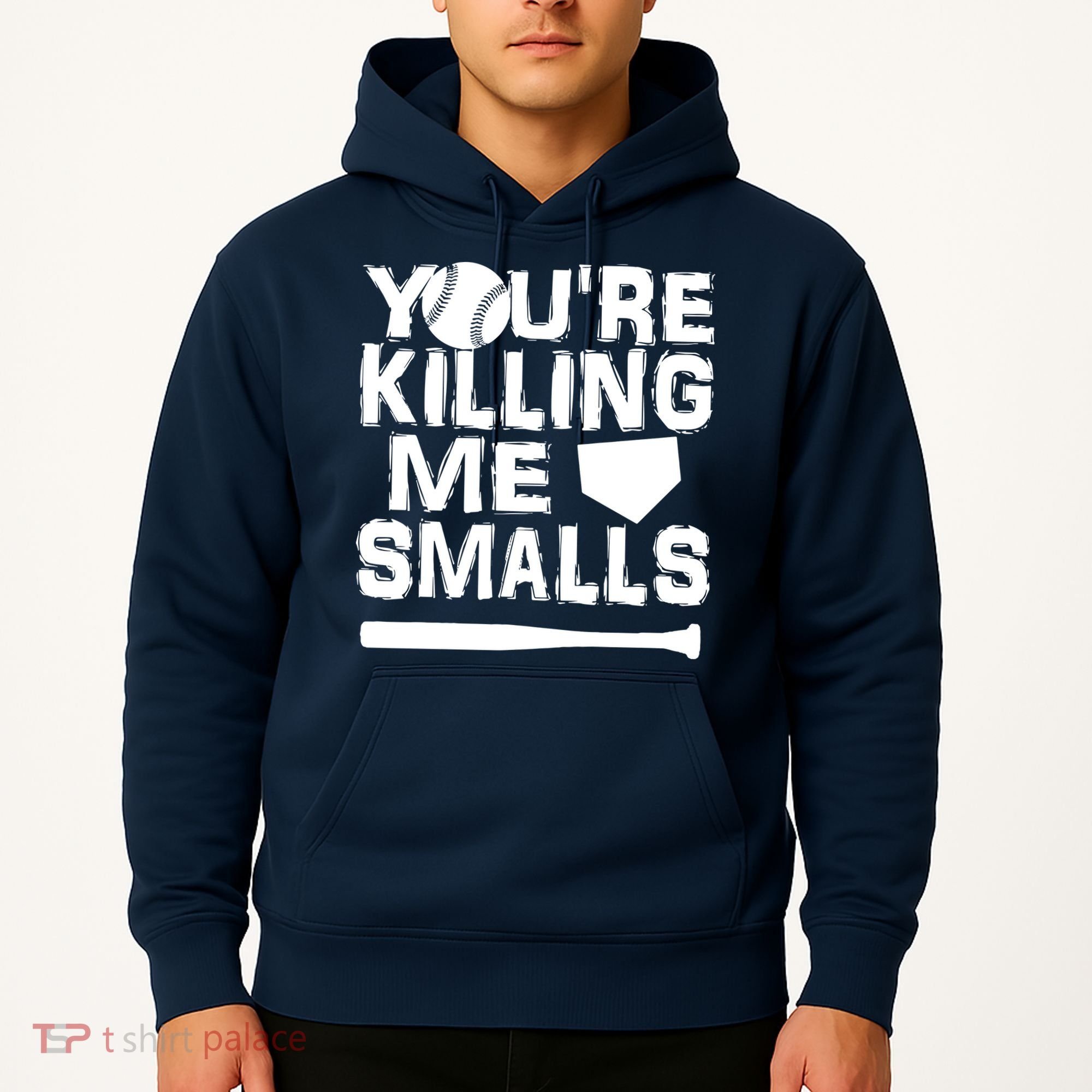 You're Killing Me Smalls Hoodie