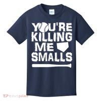 You're Killing Me Smalls Kids T-Shirt thumb 0