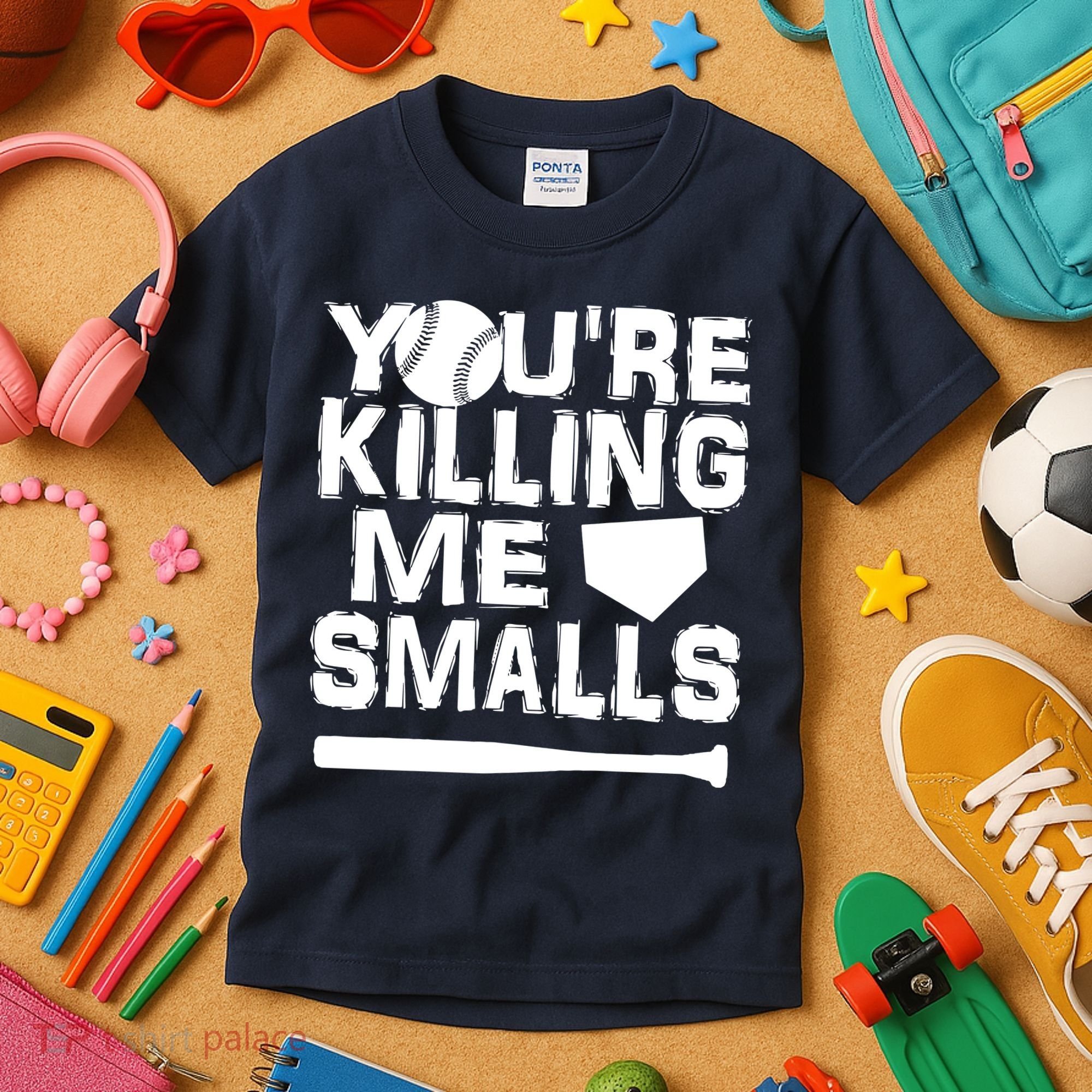 You're Killing Me Smalls Kids T-Shirt