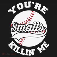 You’re Killing Me Smalls Baseball Gift For Player Sport Team Women's Tank Top thumb 5