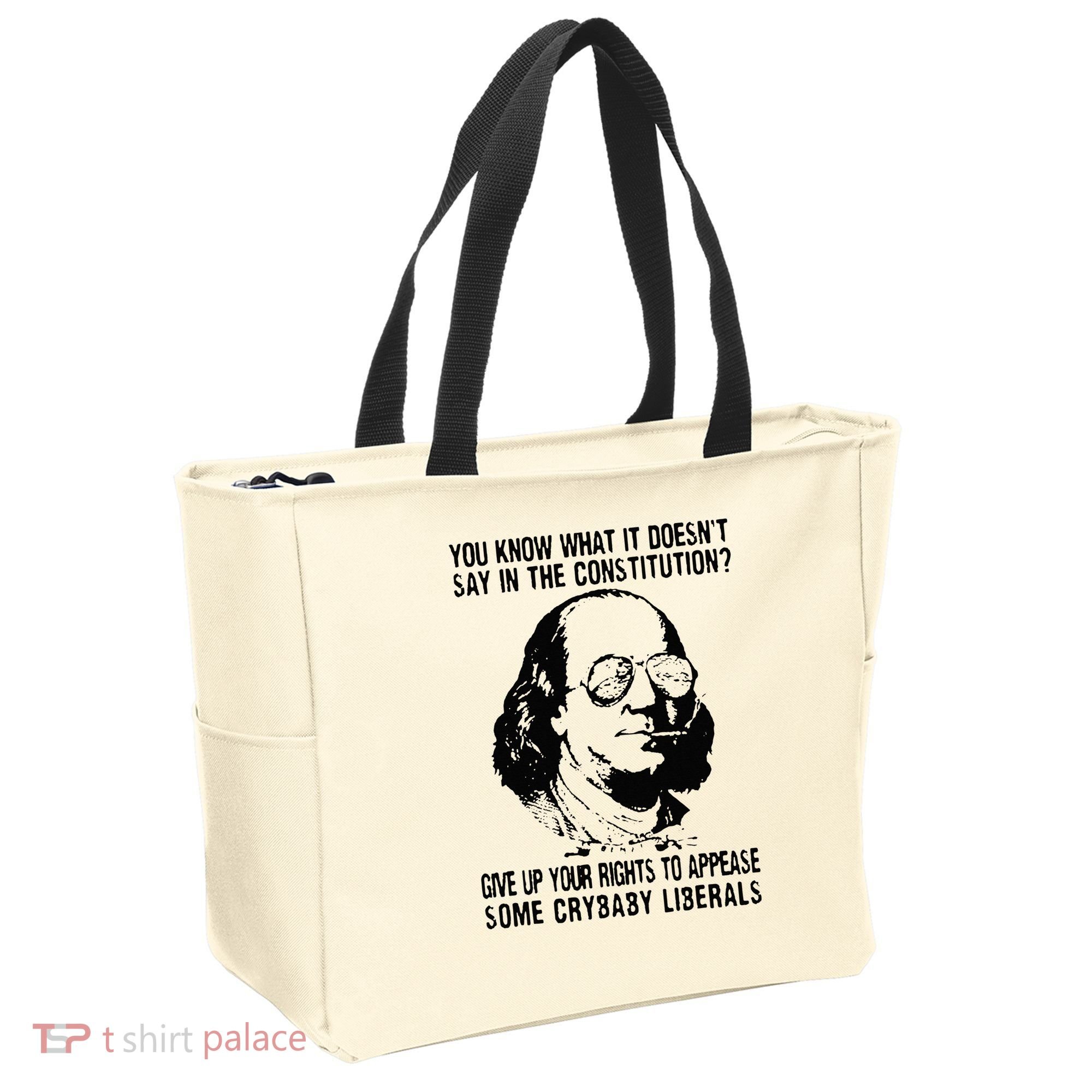 You Know What It Doesn't Say In The Constitution Tote Bag