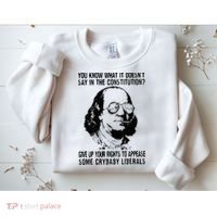 You Know What It Doesn't Say In The Constitution Sweatshirt thumb 2