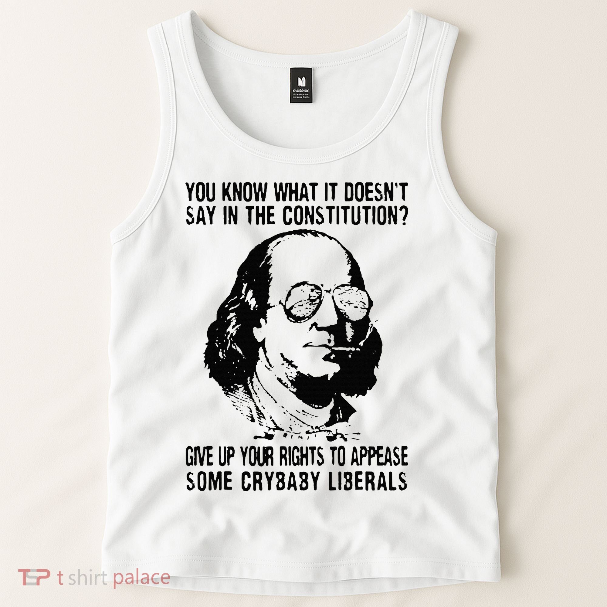 You Know What It Doesn't Say In The Constitution Tank Top