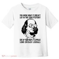 You Know What It Doesn't Say In The Constitution Toddler T-Shirt thumb 0
