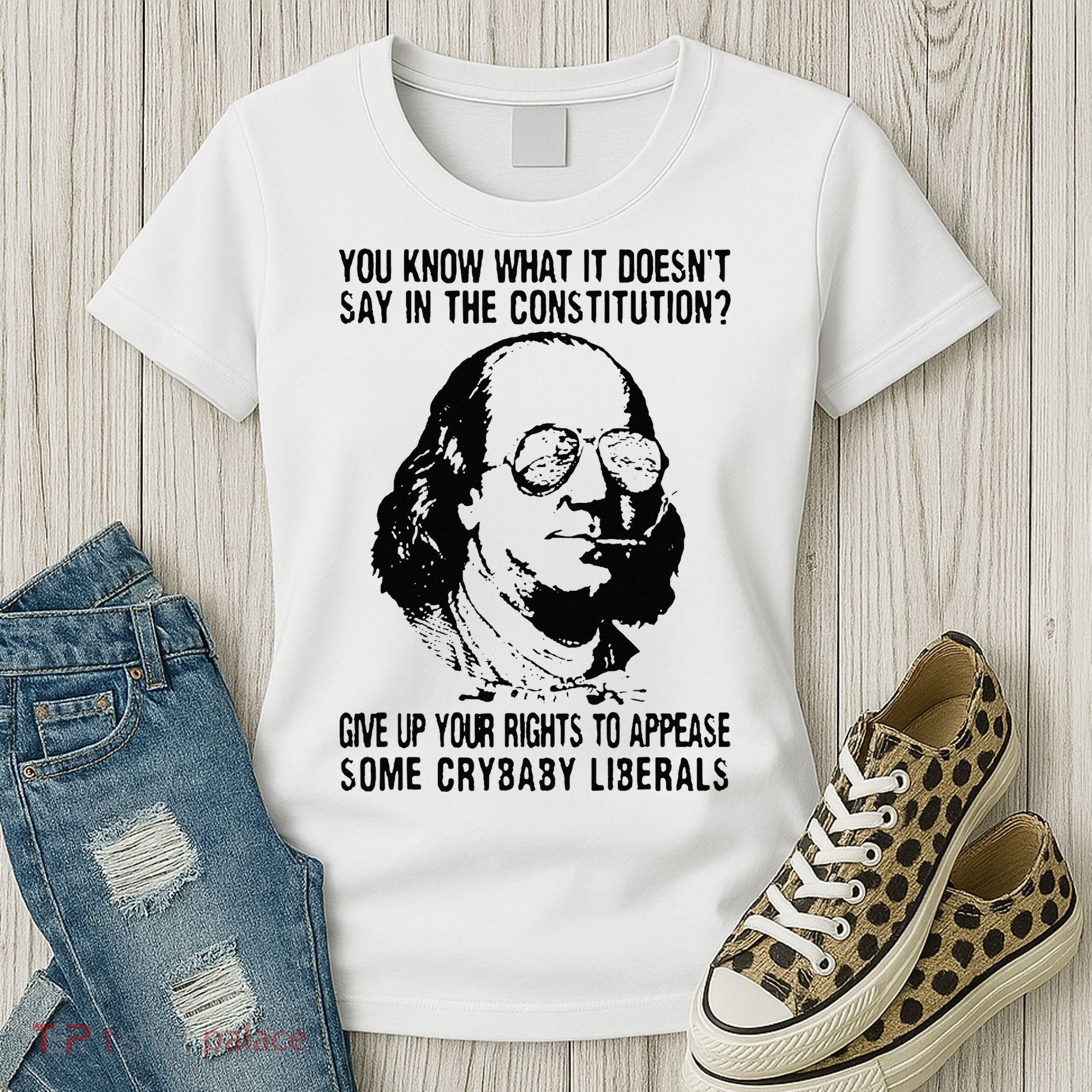You Know What It Doesn't Say In The Constitution Women's T-Shirt