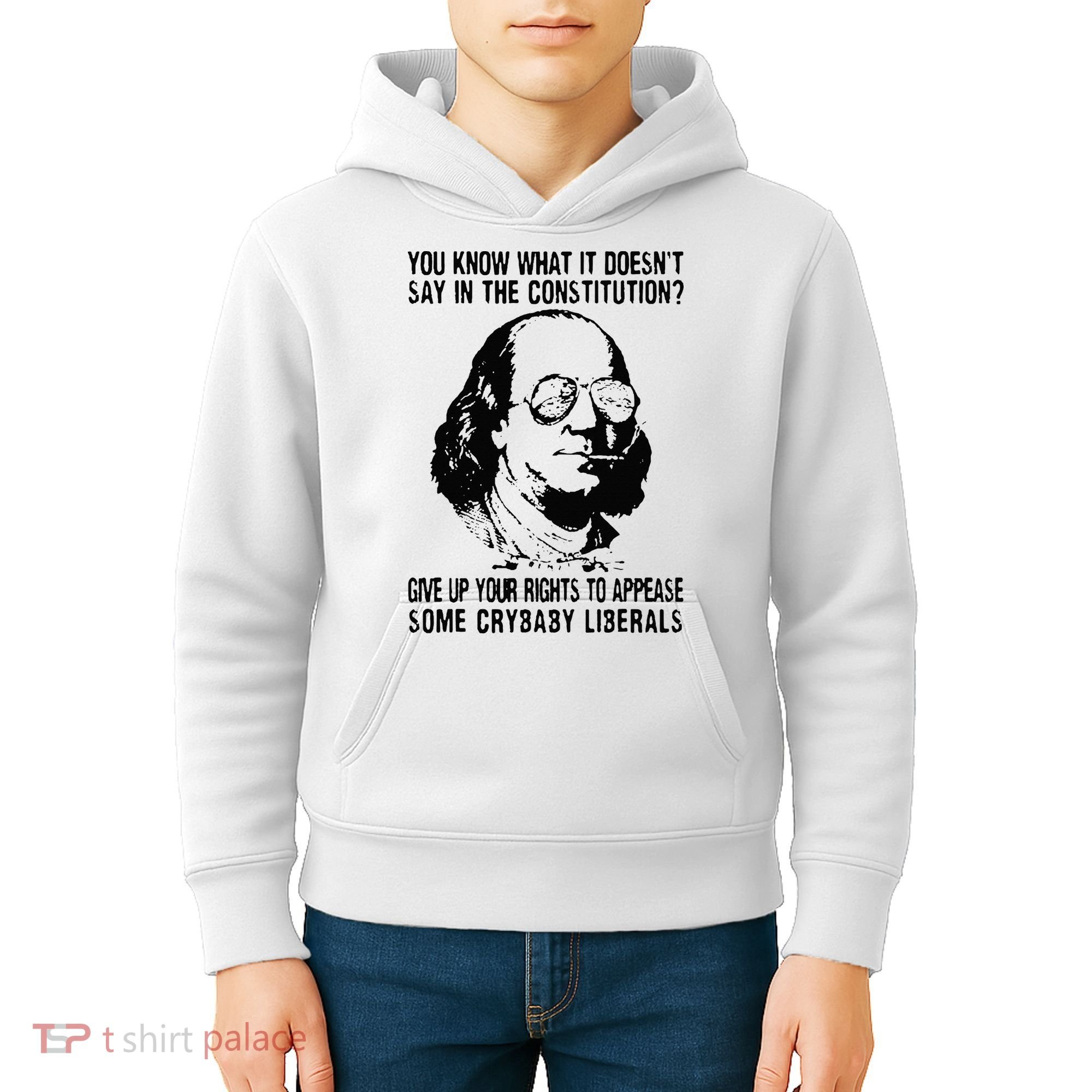You Know What It Doesn't Say In The Constitution Kids Hoodie