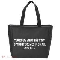You Know What They Say Dynamite Comes In Small Packages Tote Bag thumb 0
