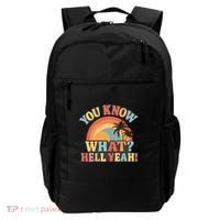 You Know What? Hell Yeah! Backpack thumb 0