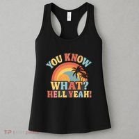 You Know What? Hell Yeah! Women's Tank Top thumb 3