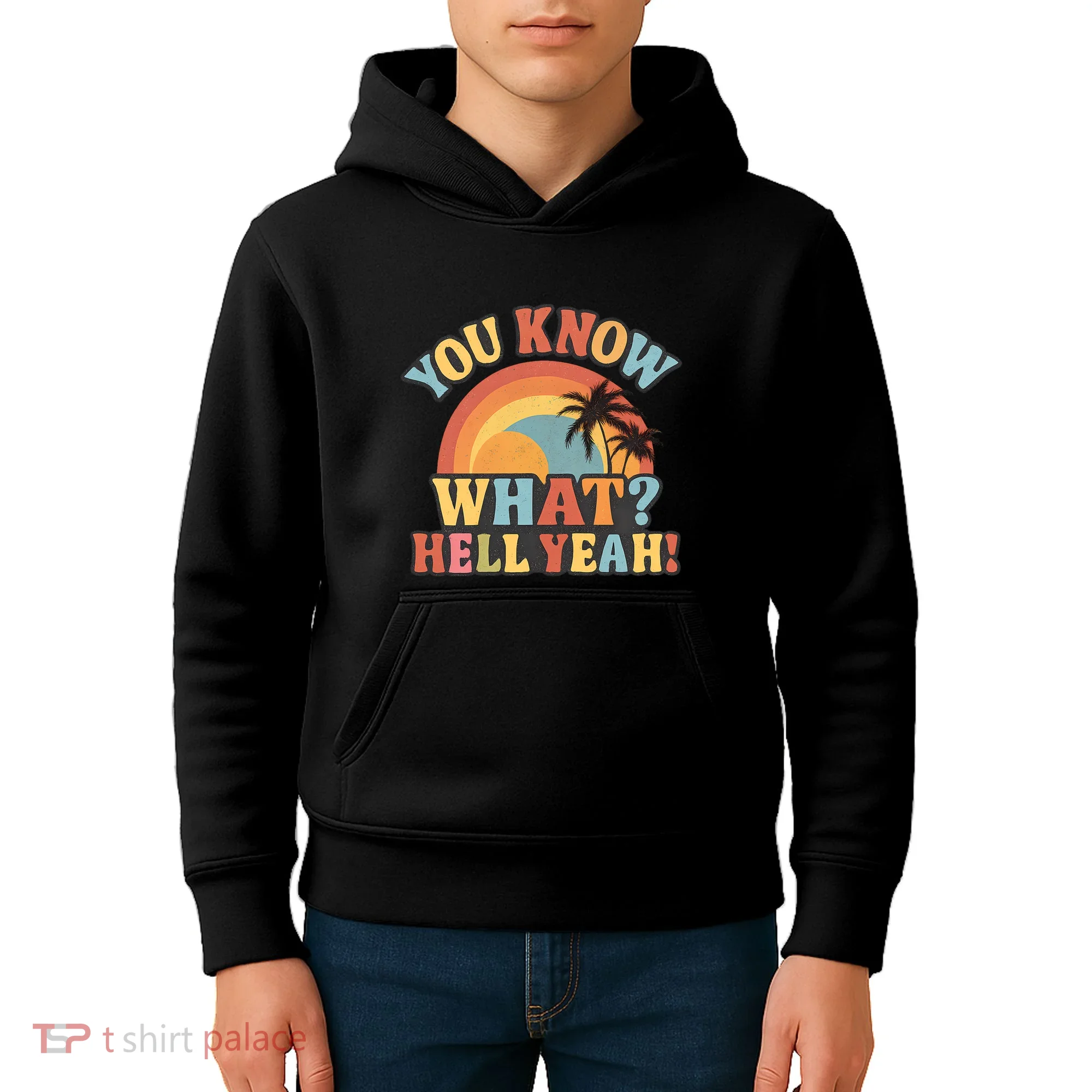 You Know What? Hell Yeah! Kids Hoodie