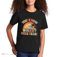 You Know What? Hell Yeah! Kids T-Shirt thumb 2