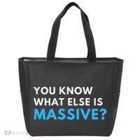 You Know What Else Is Massive Meme Tote Bag thumb 0