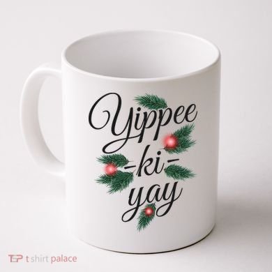 Yippee Ki Yay Christmas Holiday Coffee Mug