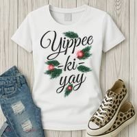 Yippee Ki Yay Christmas Holiday Women's T-Shirt thumb 3