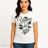 Yippee Ki Yay Christmas Holiday Women's T-Shirt thumb 4