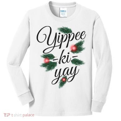 Yippee Ki Yay Christmas Holiday Kids Long Sleeve Shirt