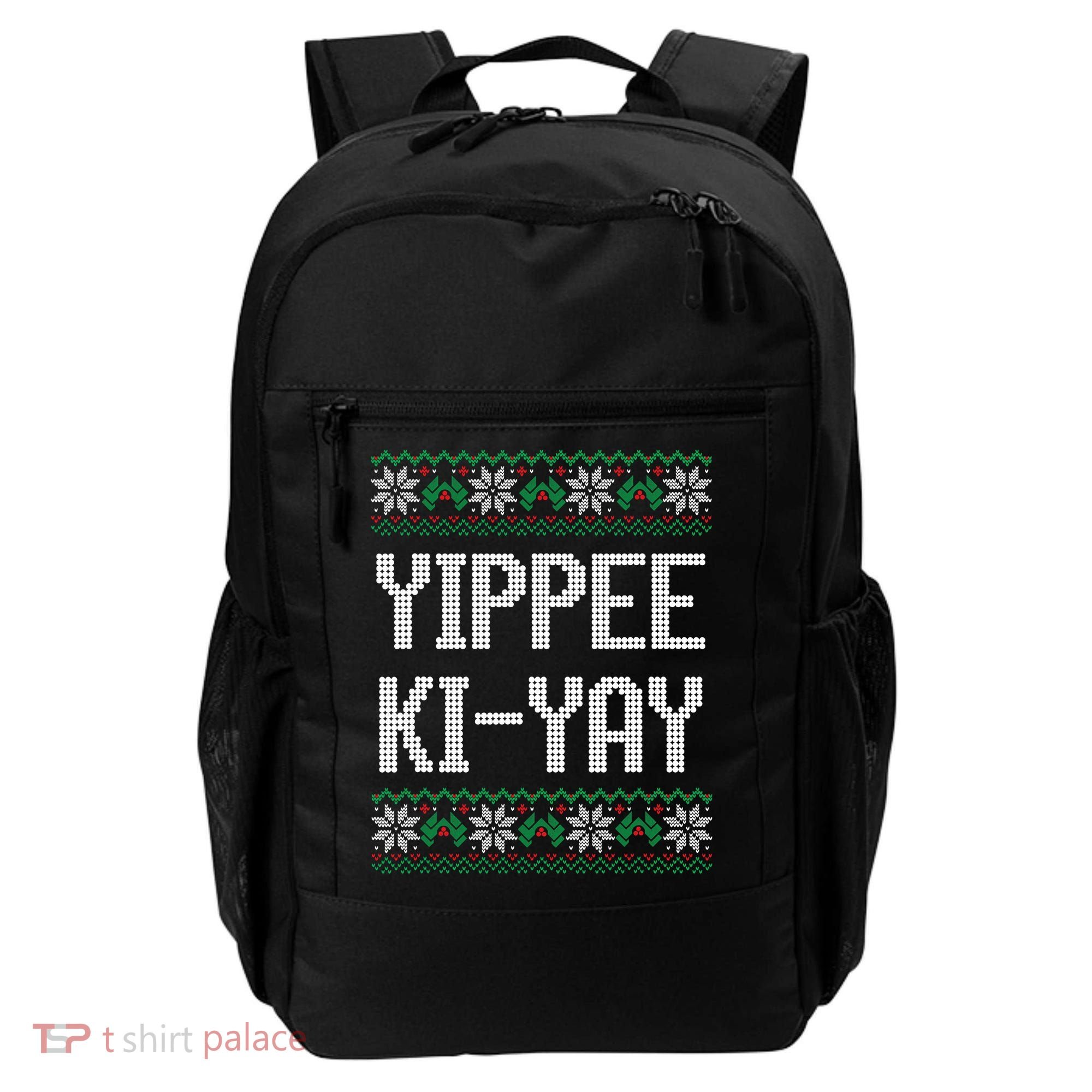 Yippee Ki Yay Funny Christmas Backpack