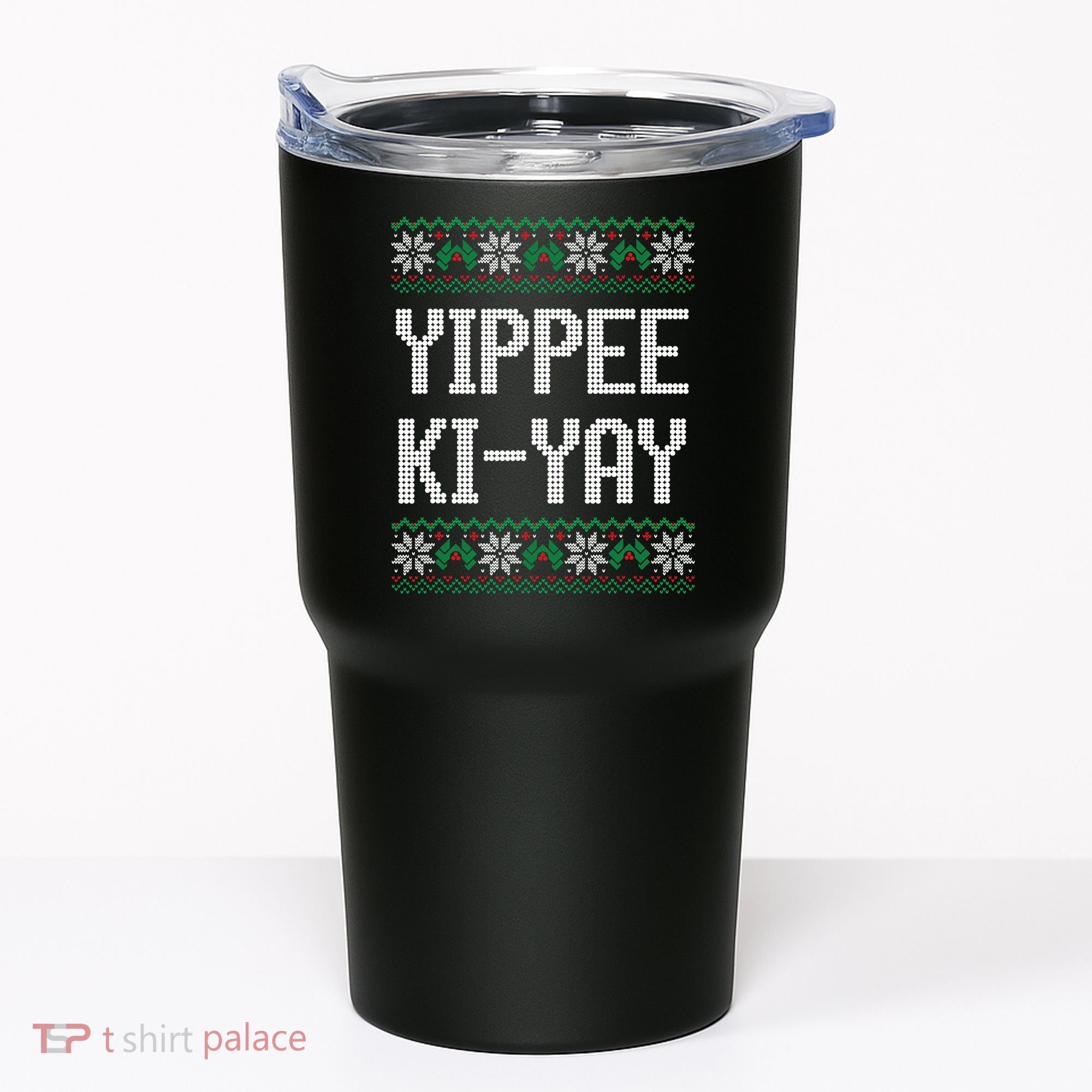 Yippee Ki Yay Funny Christmas Tumbler