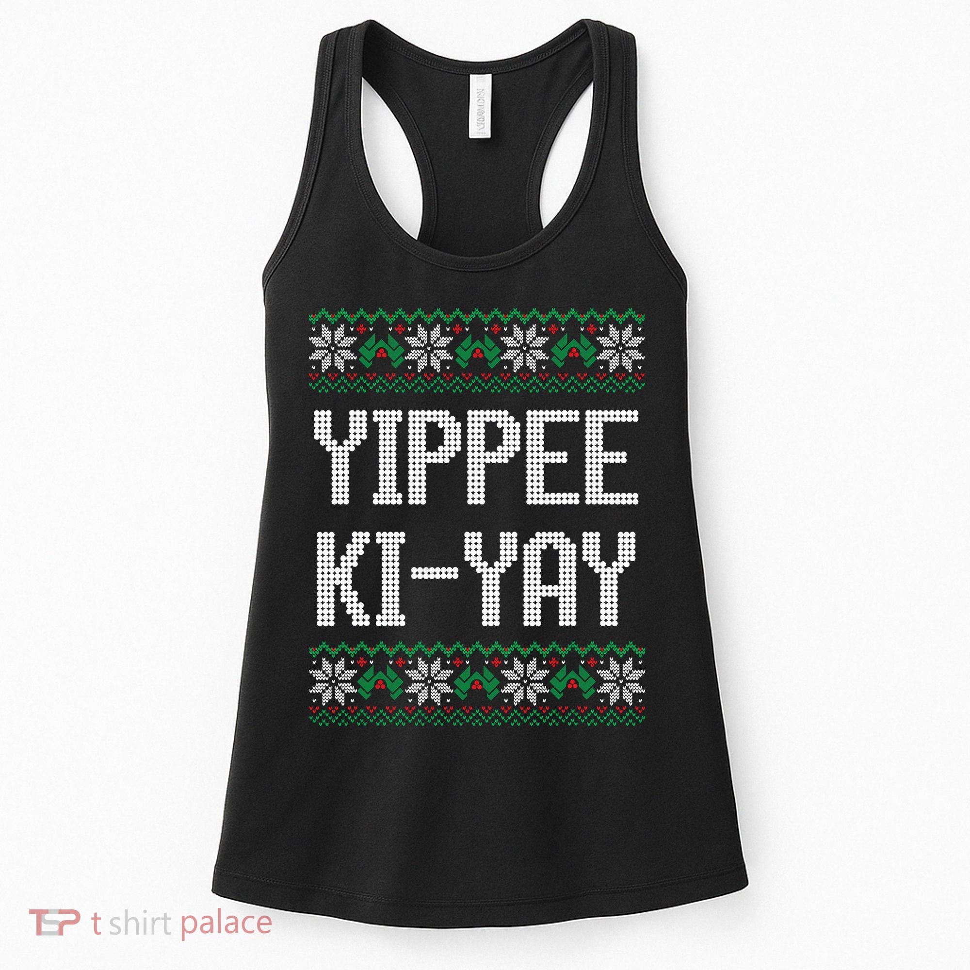 Yippee Ki Yay Funny Christmas Women's Tank Top