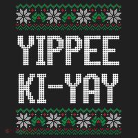 Yippee Ki Yay Funny Christmas Hat thumb 2