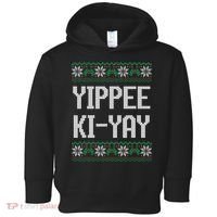 Yippee Ki Yay Funny Christmas Toddler Hoodie thumb 0