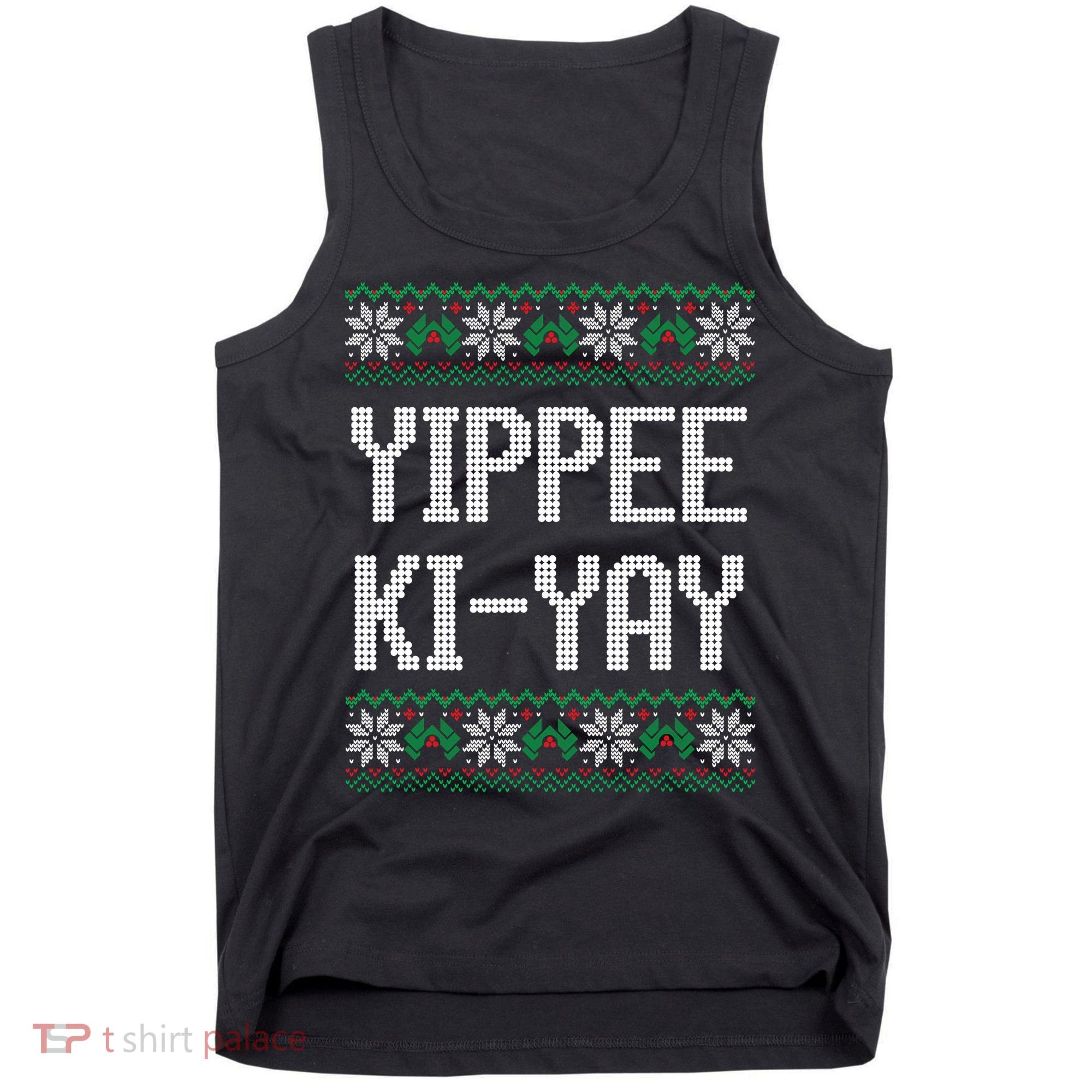 Yippee Ki Yay Funny Christmas Tank Top