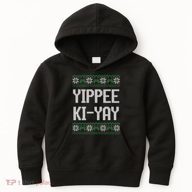 Yippee Ki Yay Funny Christmas Kids Hoodie