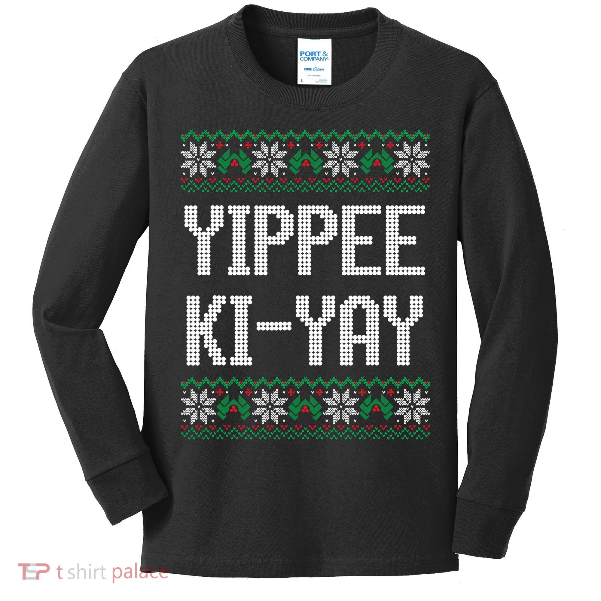 Yippee Ki Yay Funny Christmas Kids Long Sleeve Shirt