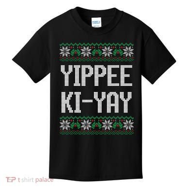 Yippee Ki Yay Funny Christmas Kids T-Shirt