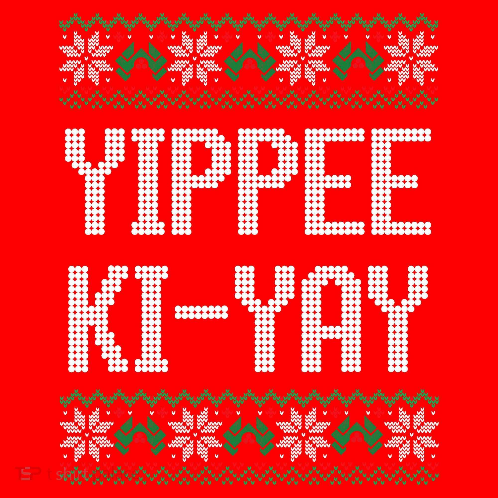 Yippee Ki Yay Funny Christmas Santa Hat