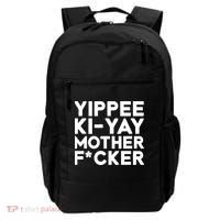 Yippee Ki Yay Mother F Cker Backpack thumb 0