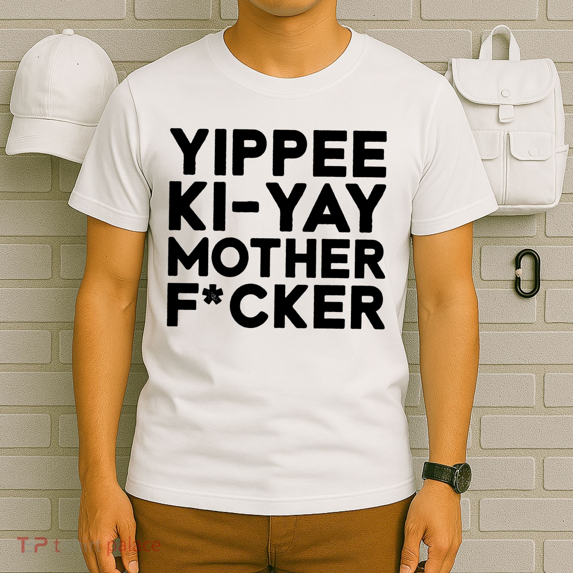 Yippee Ki Yay Mother F Cker T-Shirt
