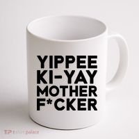 Yippee Ki Yay Mother F Cker Coffee Mug thumb 1