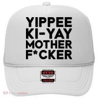 Yippee Ki Yay Mother F Cker Hat thumb 0