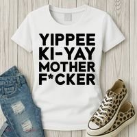 Yippee Ki Yay Mother F Cker Women's T-Shirt thumb 3
