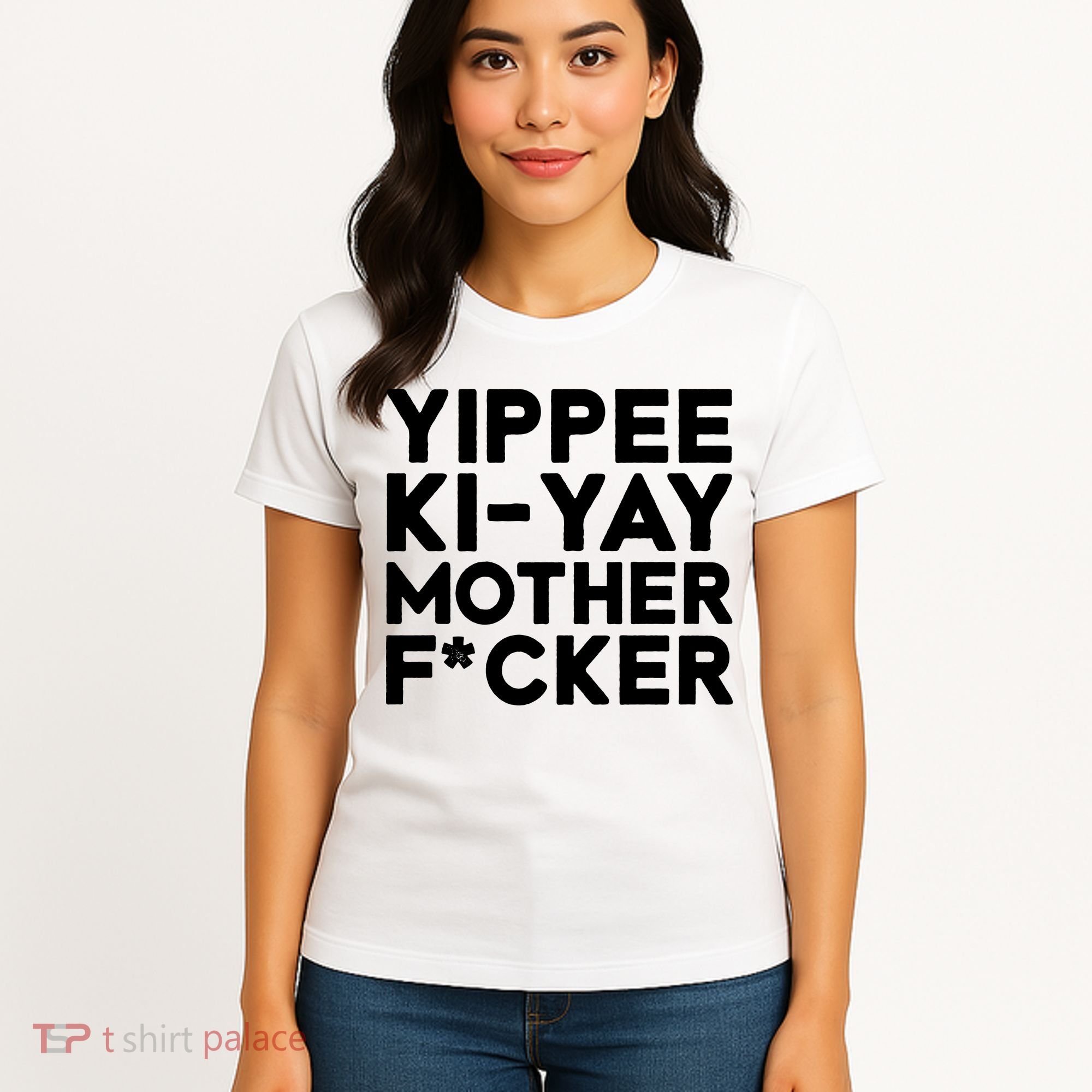 Yippee Ki Yay Mother F Cker Women's T-Shirt