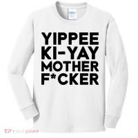 Yippee Ki Yay Mother F Cker Kids Long Sleeve Shirt thumb 0